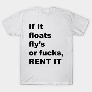 RENT IT T-Shirt